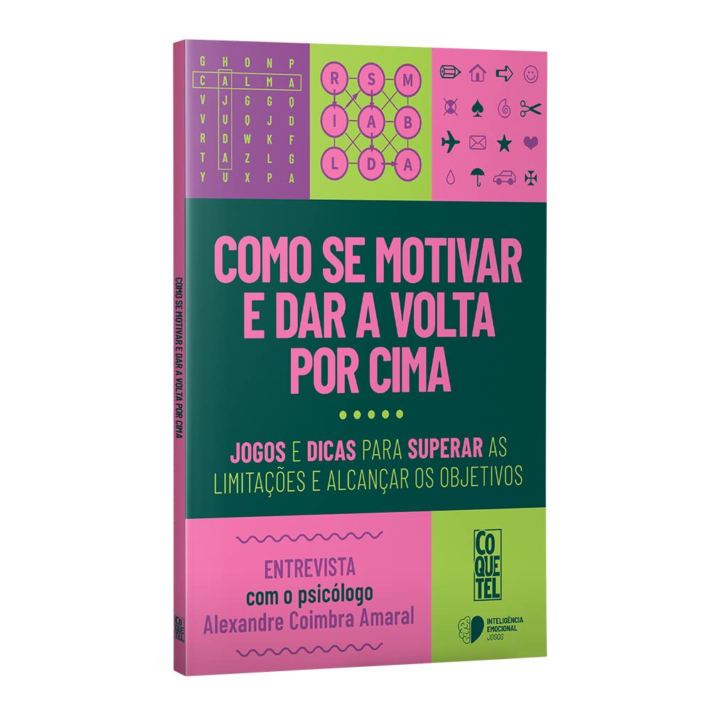 Como se motivar e dar a volta por cima: Jogos e dicas para superar as limitações e alcançar os objetivos. baixar livro de graça