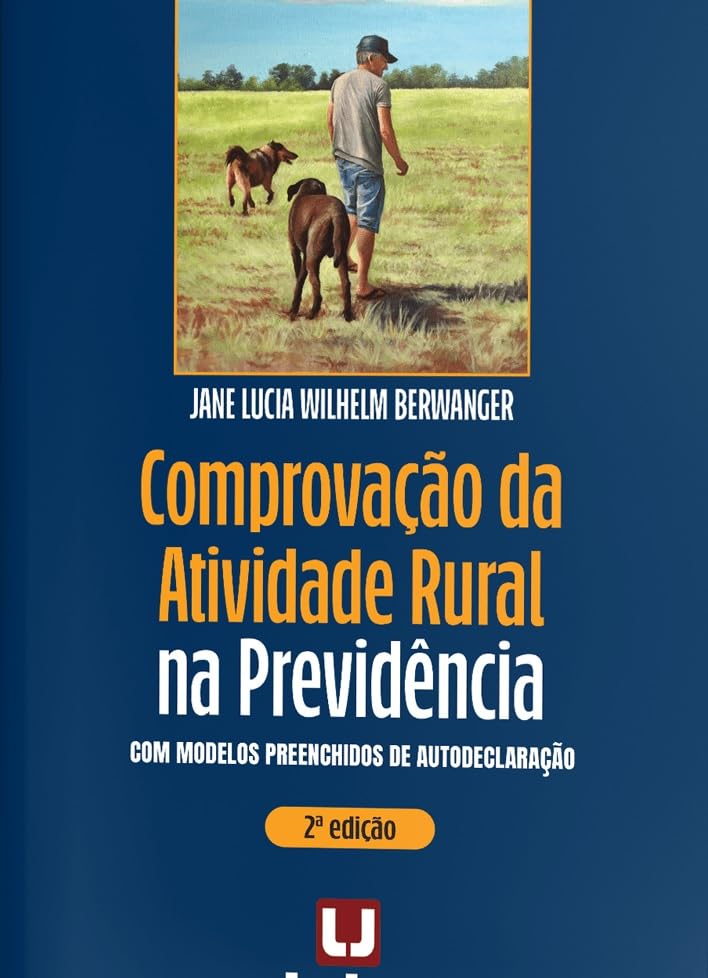 Comprovação Da Atividade Rural Na Previdência 2Ed. baixar livro de graça