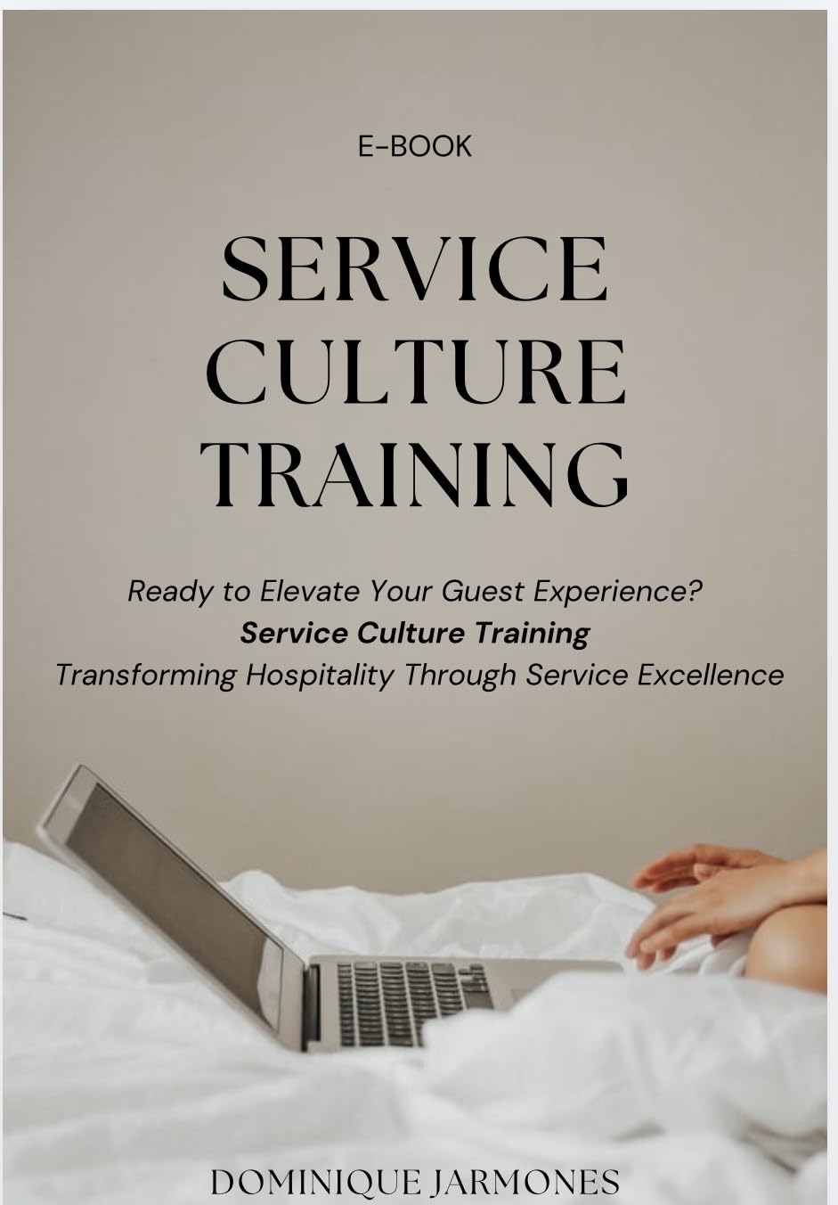 ler totalmente Service Culture Training: Ready to Elevate Your Guest Experience? Service Culture Training Transforming Hospitality Through Service Excellence (English Edition)
