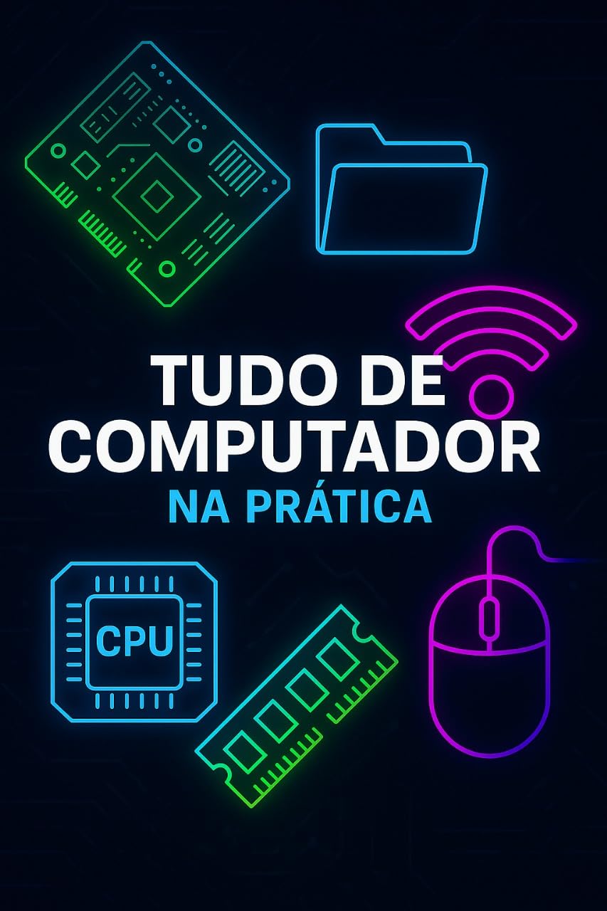 ler totalmente Guia Para aprender Computação: Na Prática (Tudo sobre computador e pacote office Livro 2)