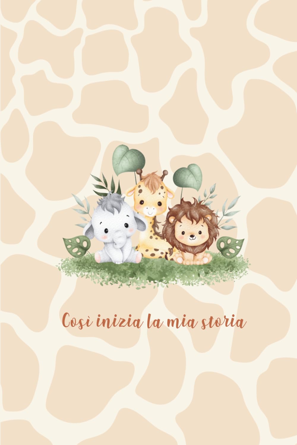 Così inizia la mia storia | Album dei ricordi del bebè | Edizione Safari: Libro fotografico in italiano dalla gravidanza ai 5 anni con spazio per... stampati su carta bianca (Italian Edition) baixar o livro de graça