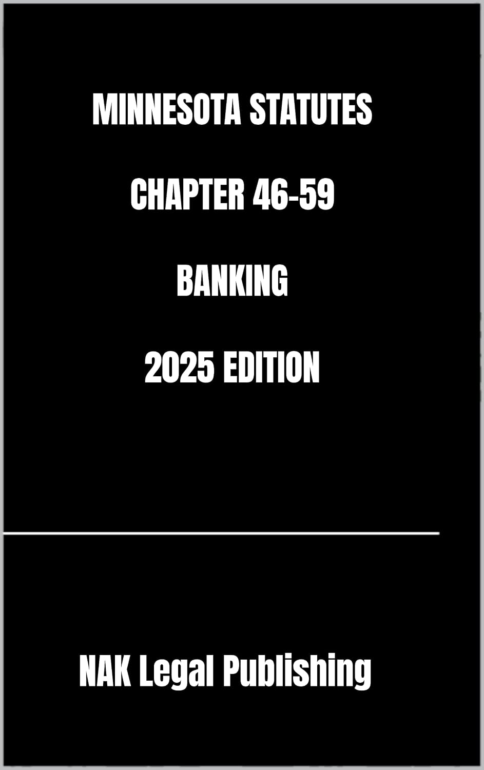 MINNESOTA STATUTES CHAPTER 46-59 BANKING 2025 EDITION (English Edition) baixar o livro de graça
