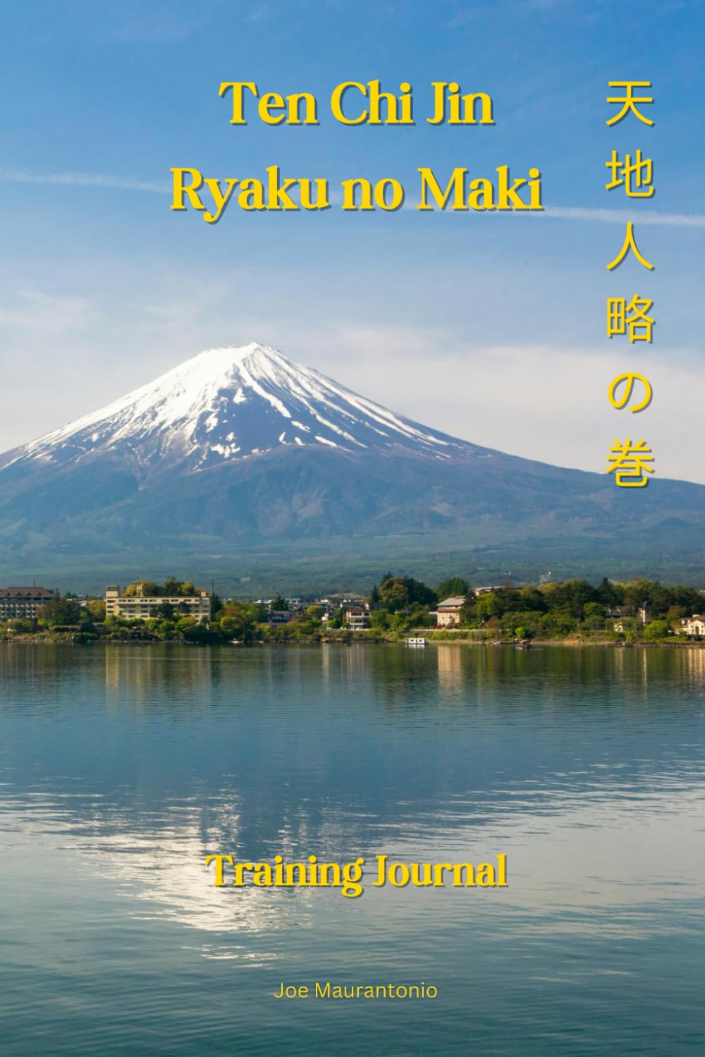 Tenchijin Ryaku no Maki: Blank Training Journal with prompts to record dojo techniques, concepts, and insights - Bujinkan baixar livro de graça