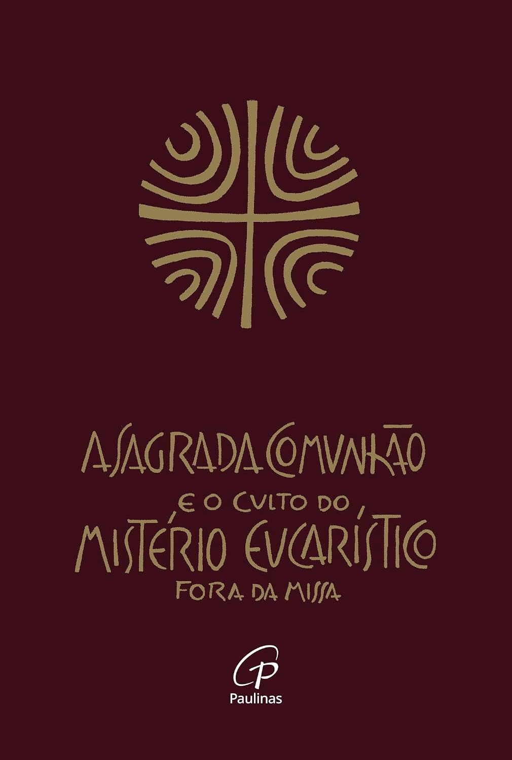 Sagrada comunhão e o culto do mistério eucarístico fora da missa (a)