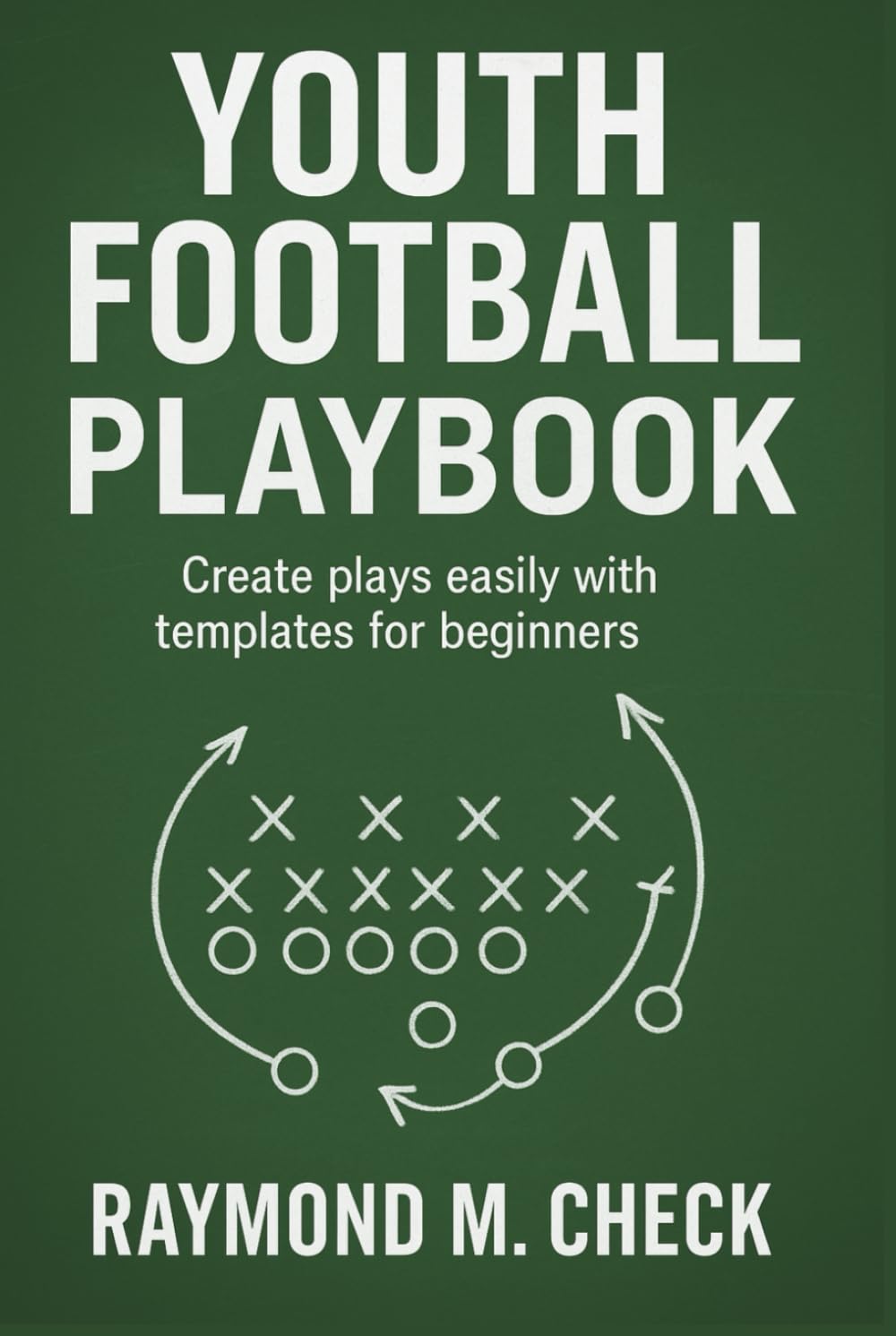 Youth Football Playbook: Create plays easily with templates for beginners