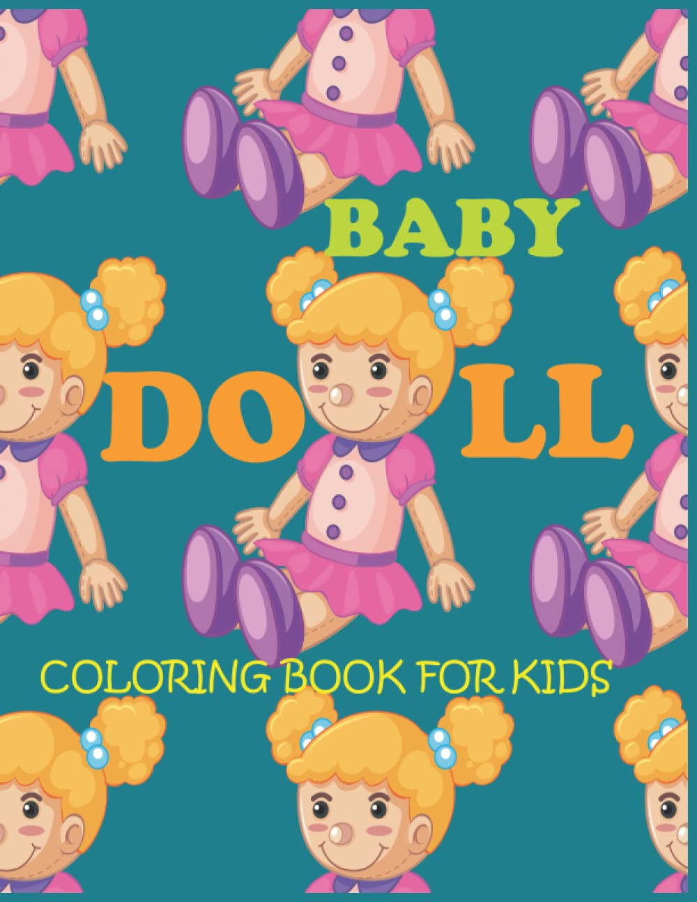 ler totalmente Baby Doll Coloring Book For Kids: Beautiful Baby doll coloring book for kids, Girls and toddlers ages 2-4,4-8