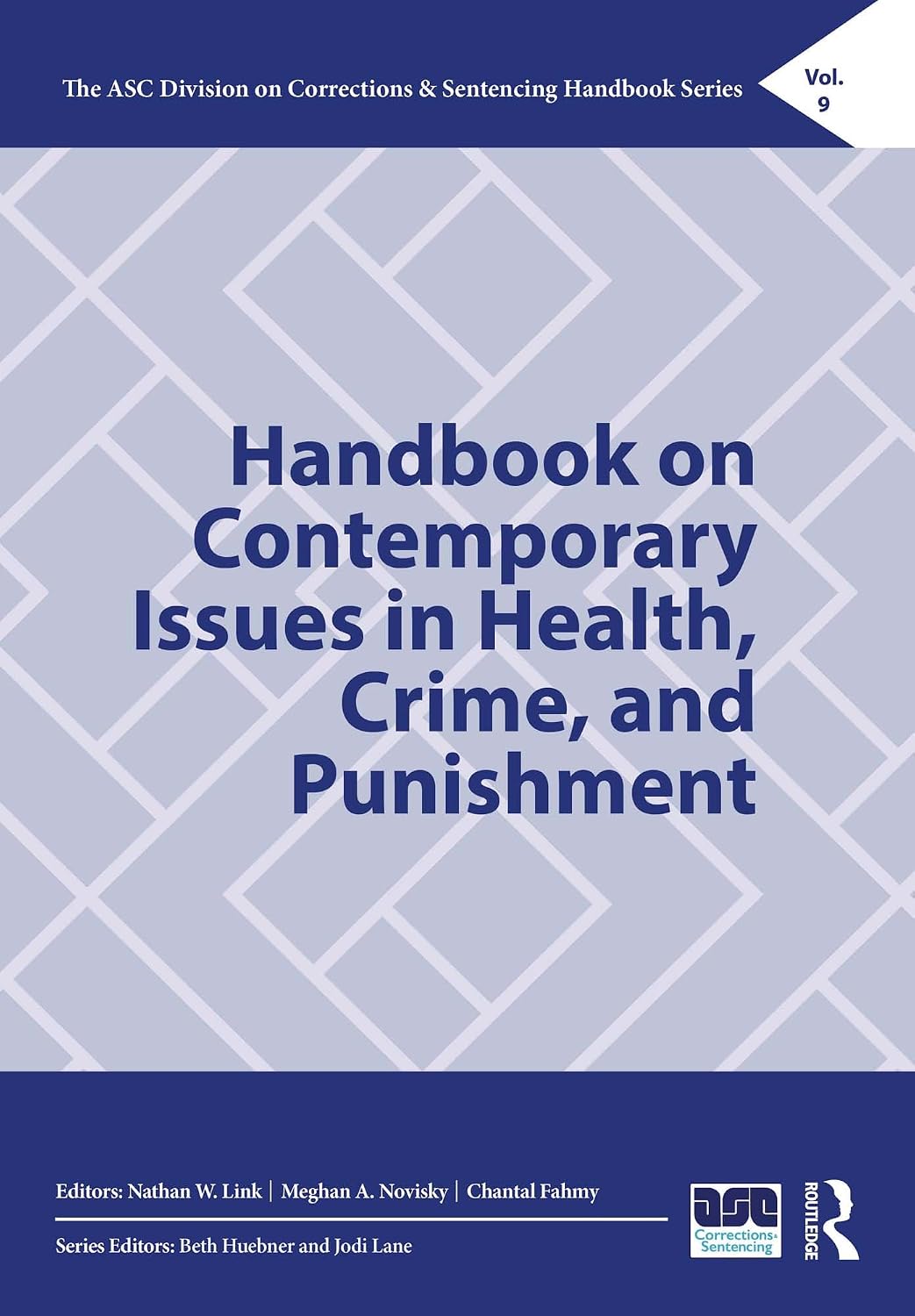 Handbook on Contemporary Issues in Health, Crime, and Punishment (The ASC Division on Corrections & Sentencing Handbook Series) (English Edition) baixar livro de graça