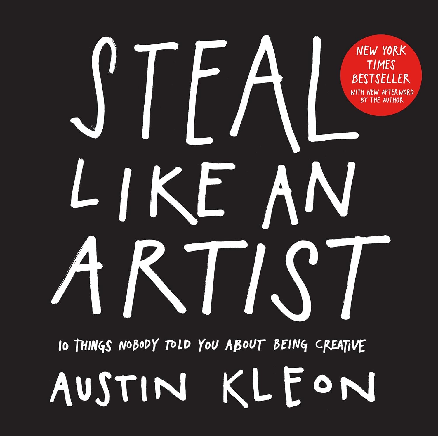 ler totalmente Steal Like an Artist: 10 Things Nobody Told You about Being Creative