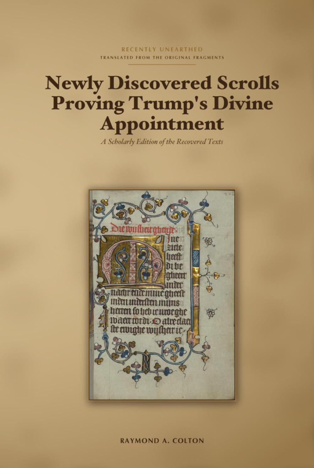ler totalmente Newly Discovered Scrolls Proving Trump's Divine Appointment: A Scholarly Edition of the Recovered Texts (The Trump Studies)
