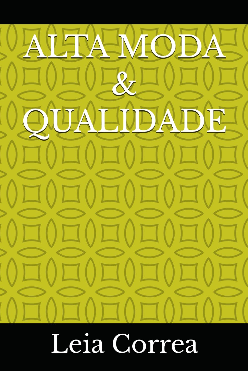 ALTA MODA & QUALIDADE baixar livro de graça