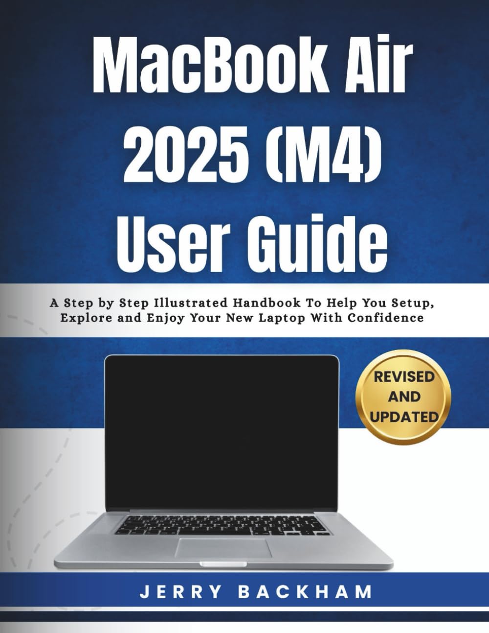 MacBook Air 2025 (M4) 2025: A Step by Step Illustrated Handbook To Help You Setup, Explore and Enjoy Your New Laptop With Confidence baixar livro de graça