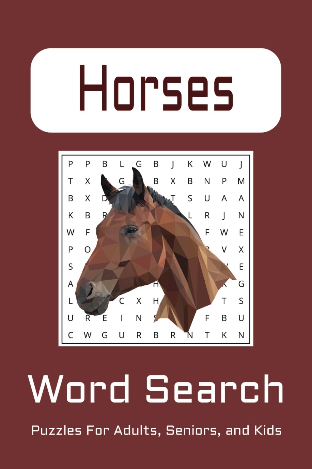 Horse Word Search Puzzle Brain Game Book: Word Searches with Easy to Read Print about Horses, Horseback Riding, Horse Racing and More | 6x9 inches,... Thinking, Challenging Mind and Relaxation baixar livro de graça