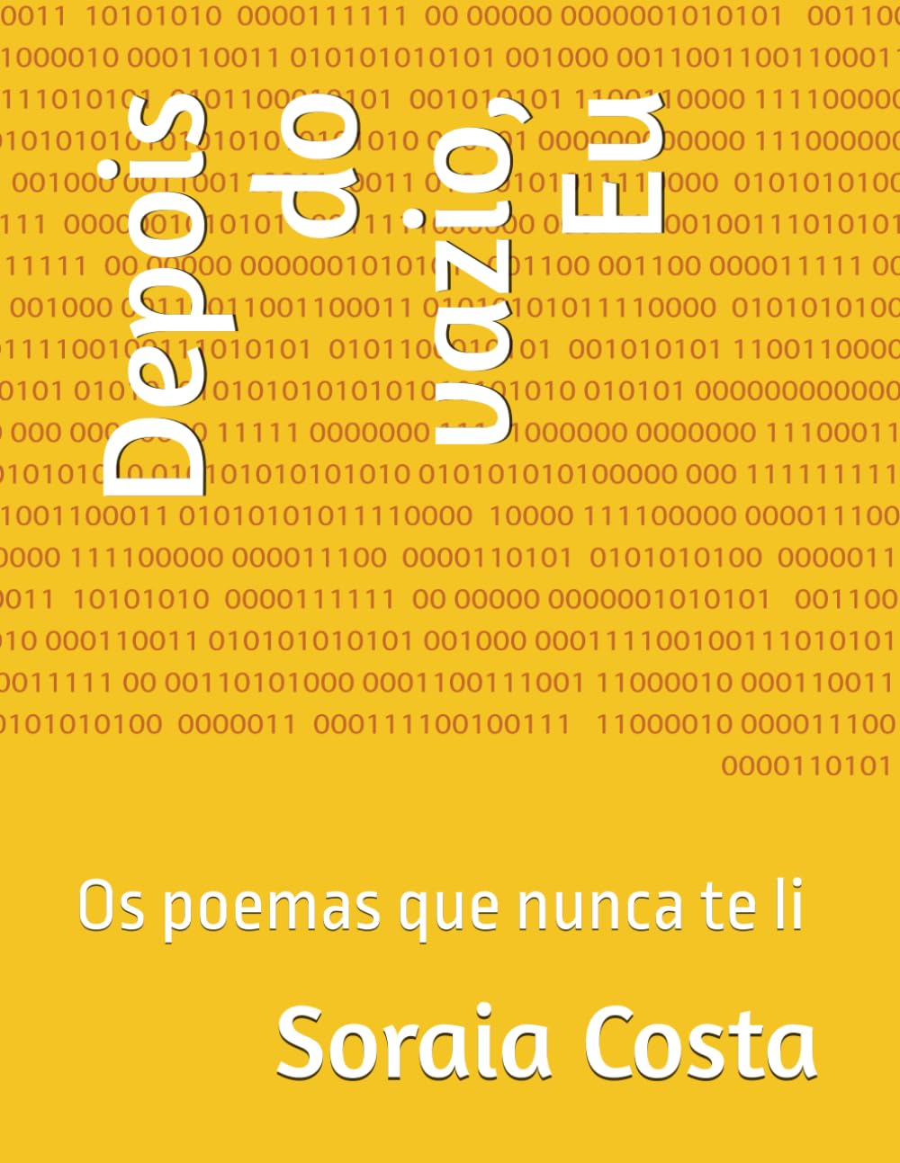 ler totalmente Depois do vazio, Eu: Os poemas que nunca te li (Portuguese Edition)