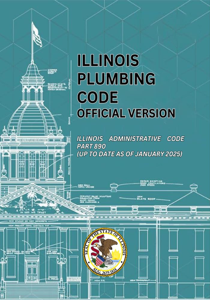 capítulo por capítulo baixar Illinois Plumbing Code Official Version: Illinois Administrative Code Part 890 (Up to date as of January 2025) (English Edition)