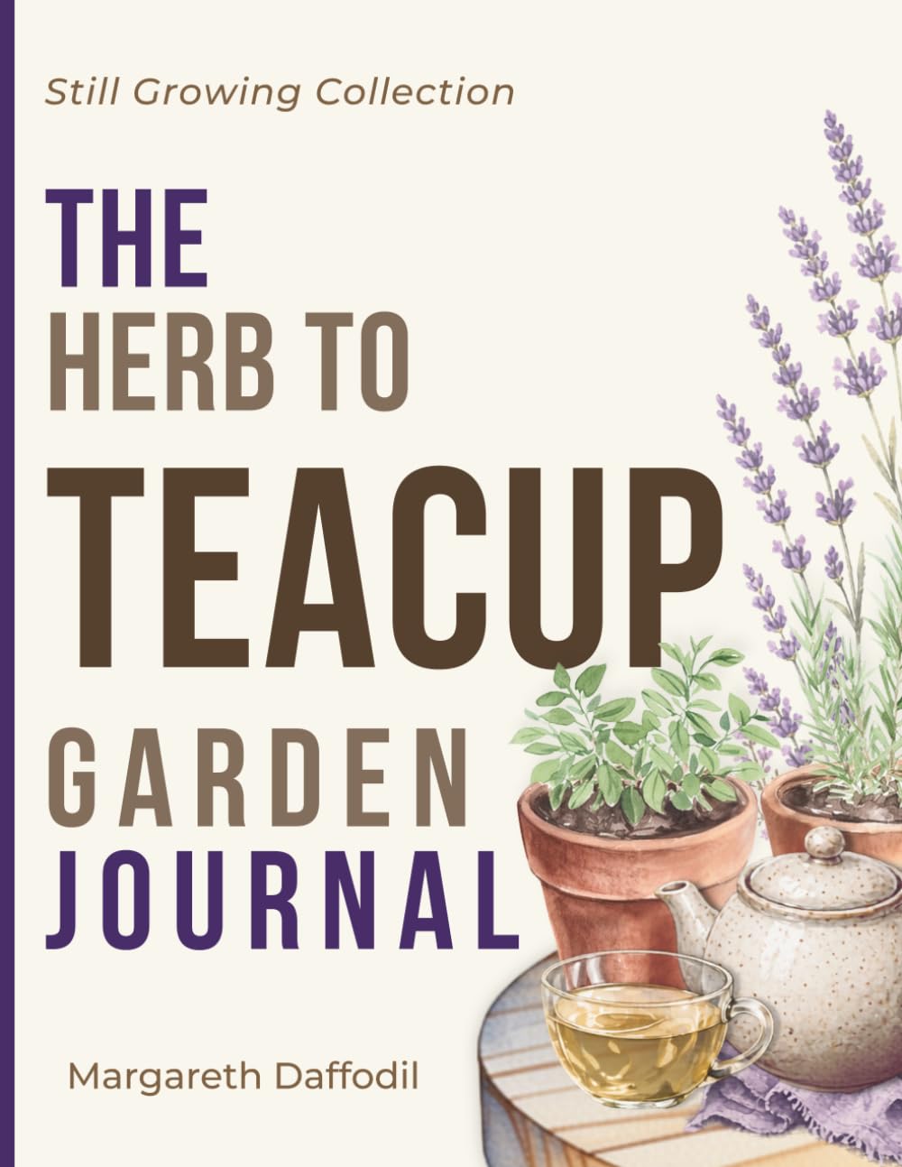 The Herb-to-Teacup Garden Journal: Plan, Track, Dry, and Blend Homegrown Herbs baixar livro de graça