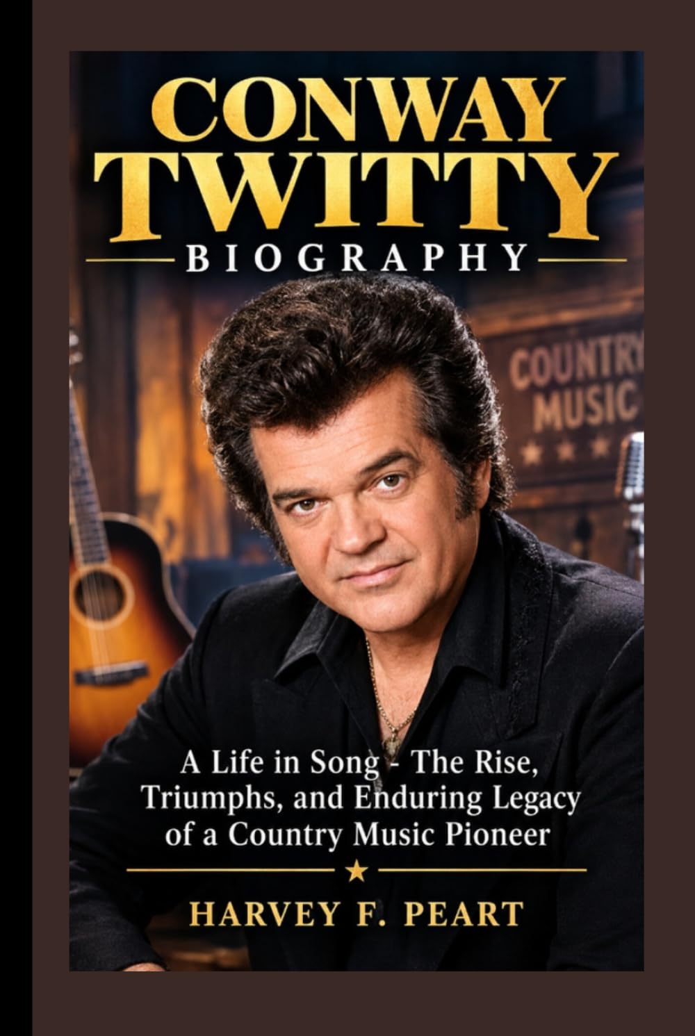 CONWAY TWITTY BIOGRAPHY: A Life in Song - The Rise, Triumphs, and Enduring Legacy of a Country Music Pioneer baixar o livro de graça