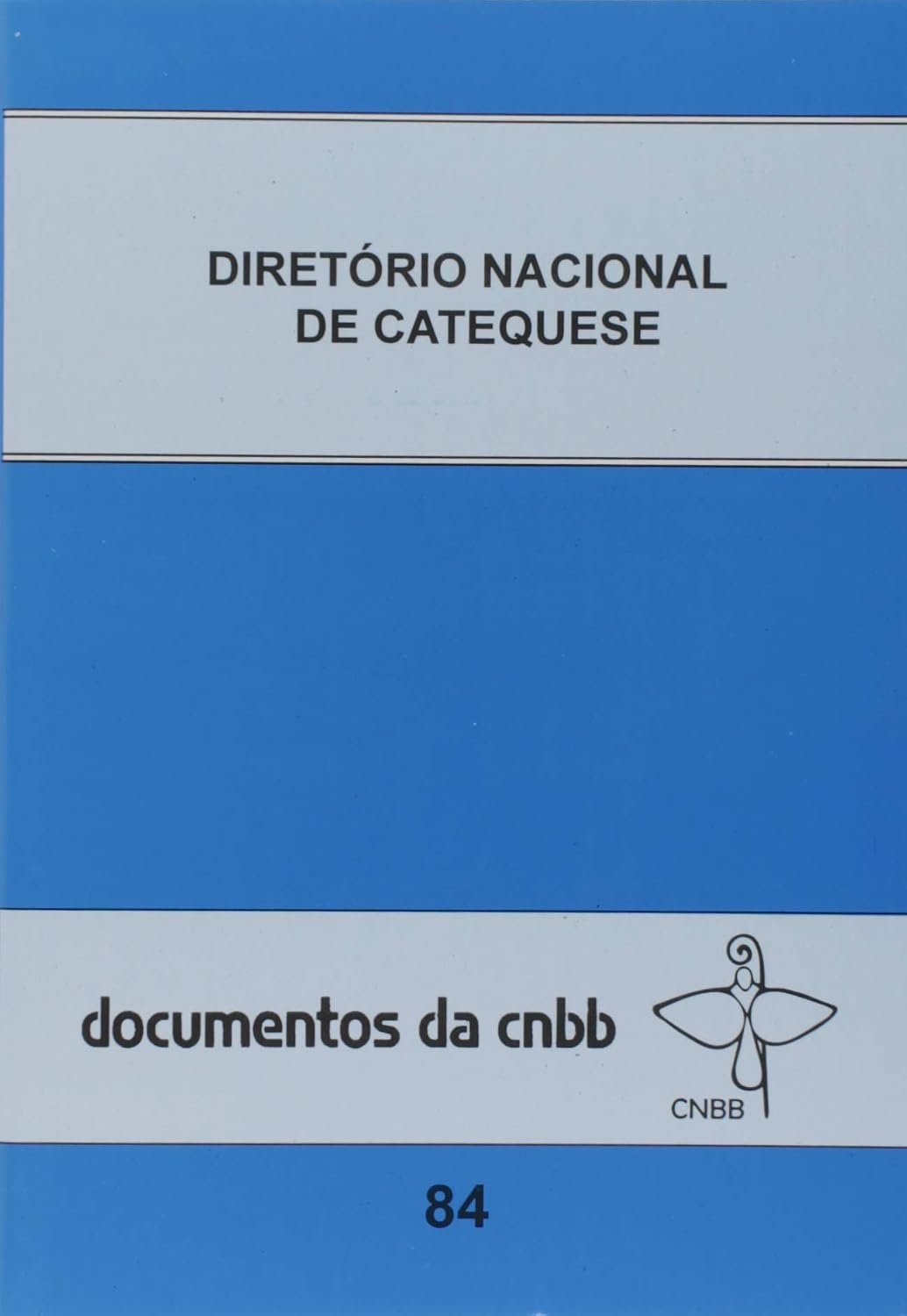 Diretório nacional de catequese - doc. CNBB 84 baixar livro de graça