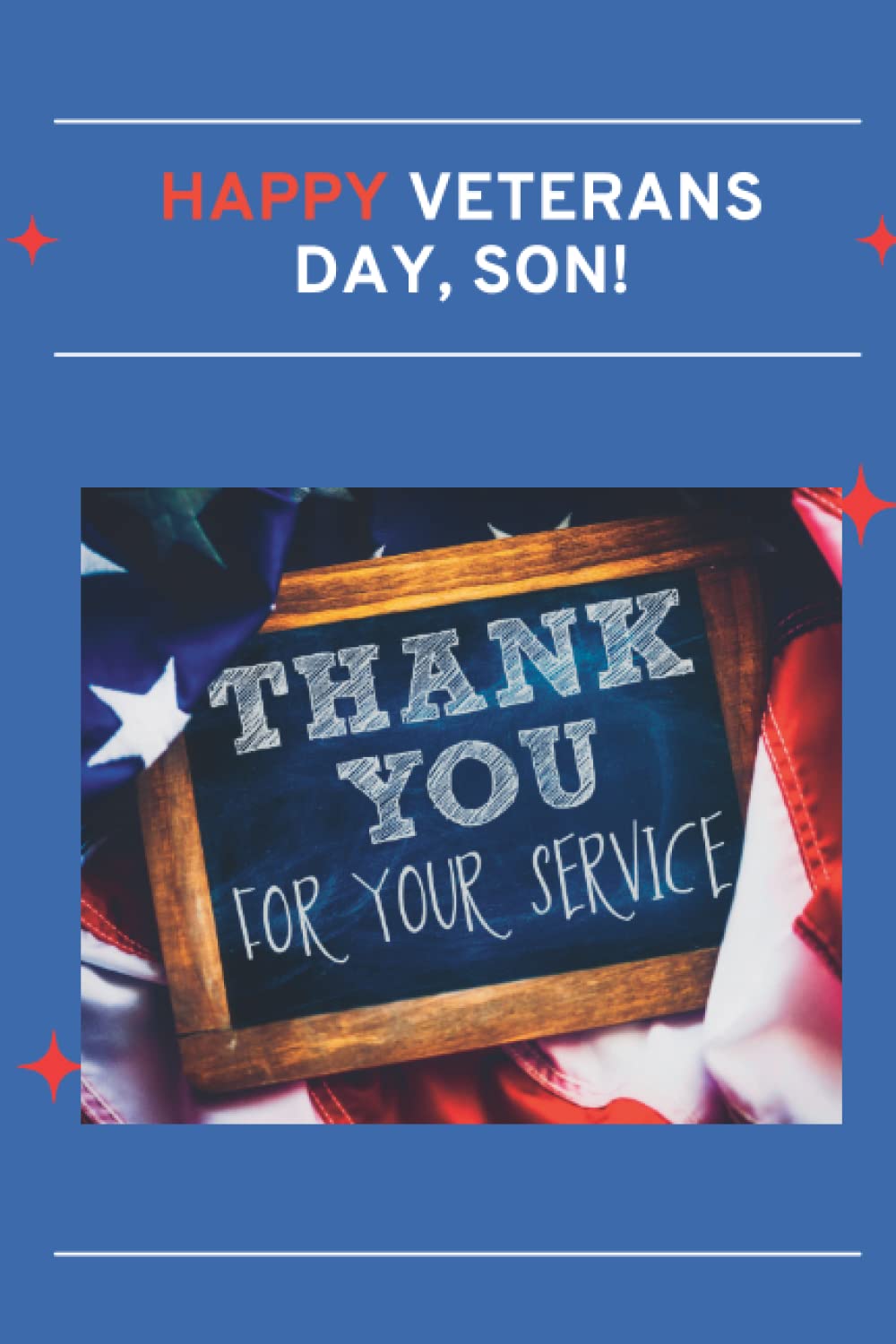 Happy Veteran's Day Son: Blank Wide Ruled Notebook, 6" by 9" size, 120 pages: Gifts for Veteran Sons and Men on Veterans Day Celebration baixar livro de graça