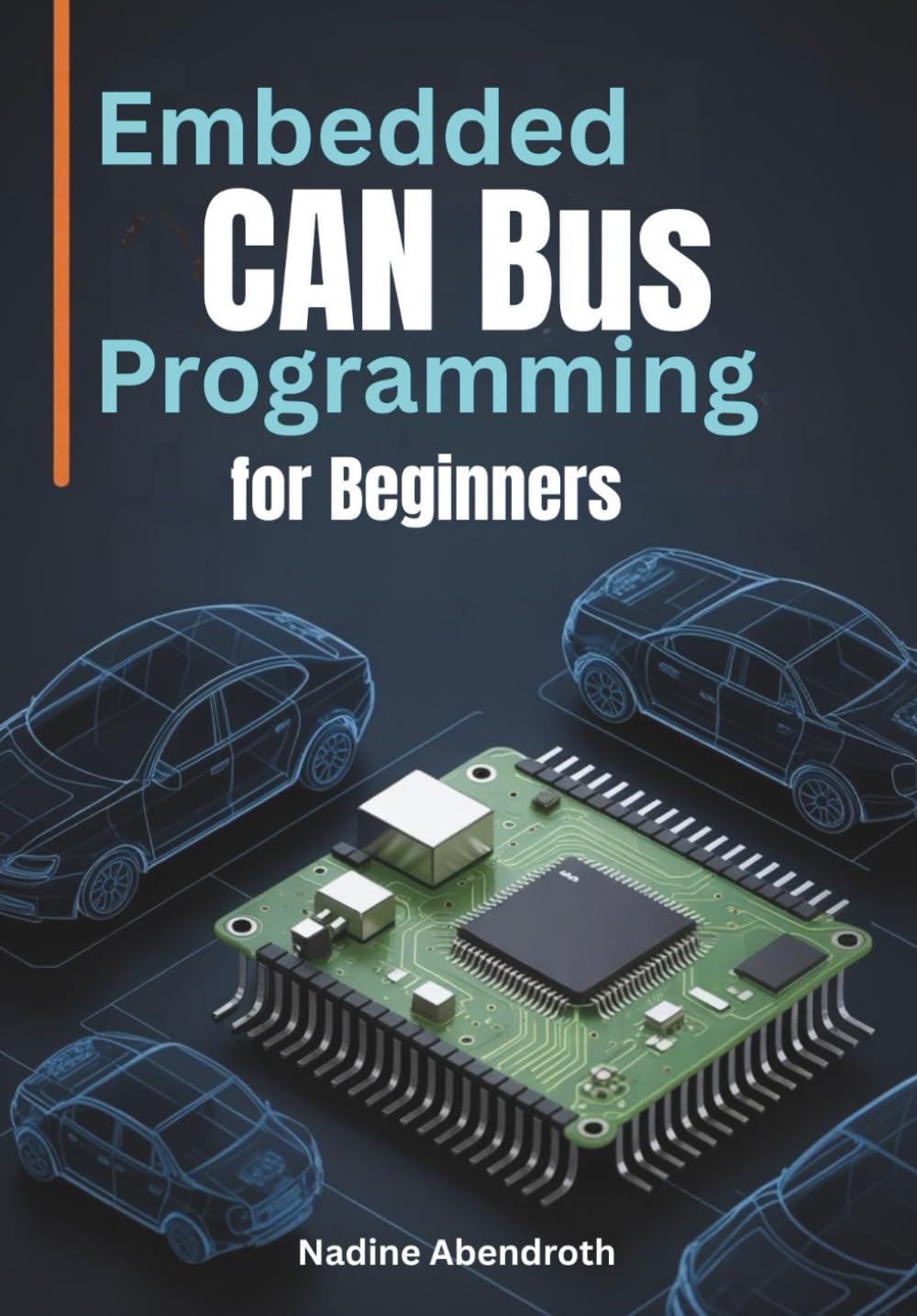 ler totalmente Embedded CAN Bus Programming for Beginners: A Guide to CAN 2.0, CAN FD, Error Handling, Real-Time Communication, and Building Reliable Automotive Systems