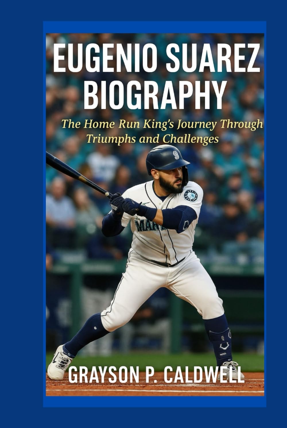 ler totalmente EUGENIO SUAREZ BIOGRAPHY: The Home Run King's Journey Through Triumphs and Challenges