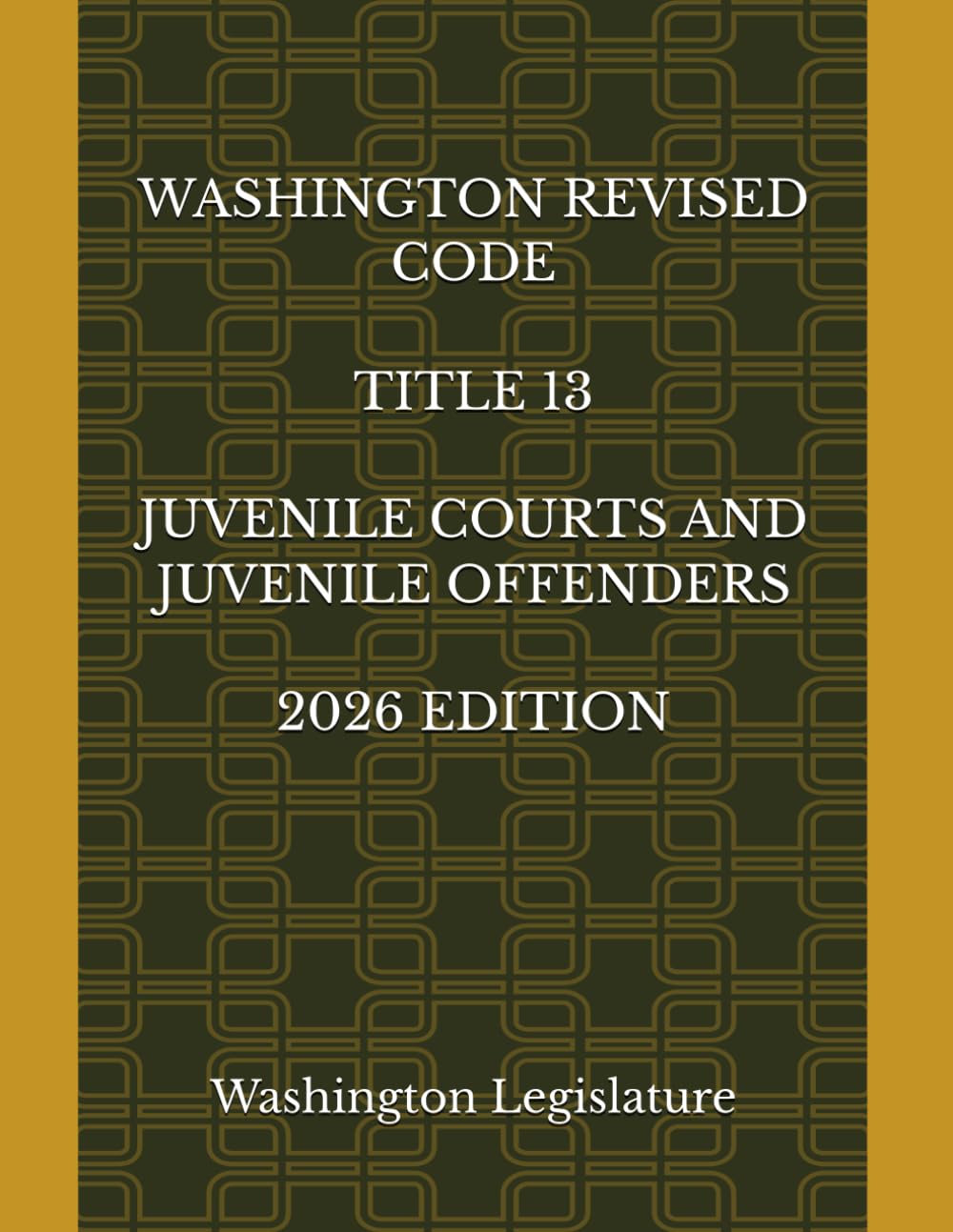 WASHINGTON REVISED CODE TITLE 13 JUVENILE COURTS AND JUVENILE OFFENDERS 2026 EDITION baixar livro de graça