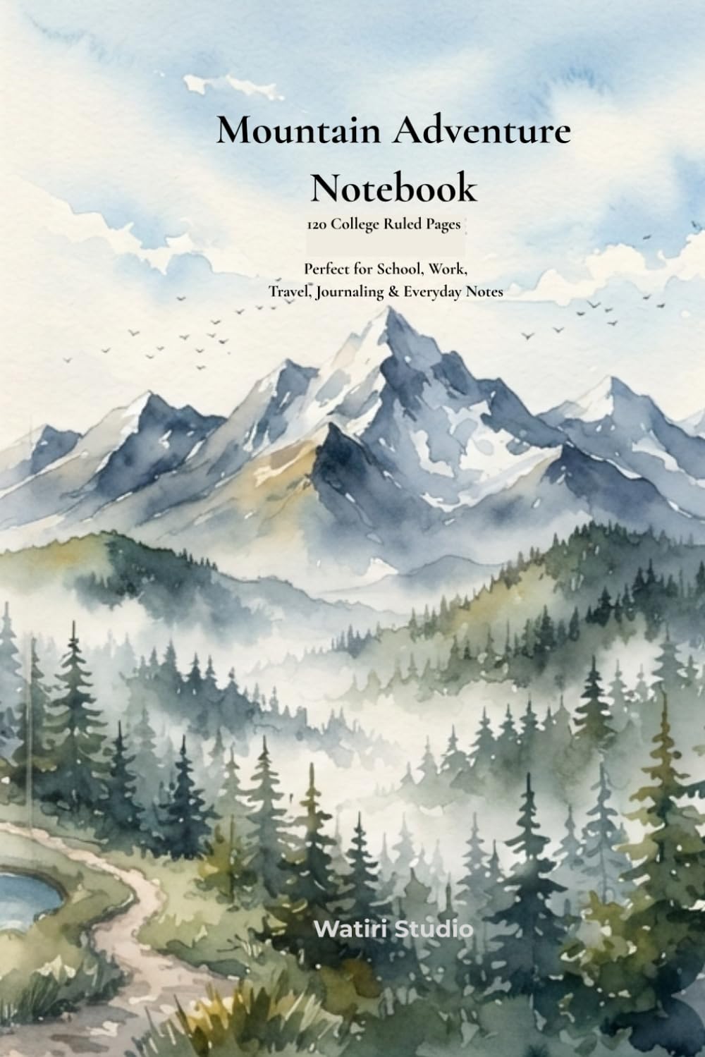 Mountain Adventure Notebook: 120 College Ruled Pages | Premium Journal for School, Work, Travel, Journaling & Everyday Notes baixar o livro de graça