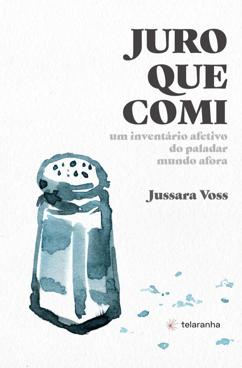 Juro que comi: Um inventário afetivo do paladar mundo afora baixar livro de graça