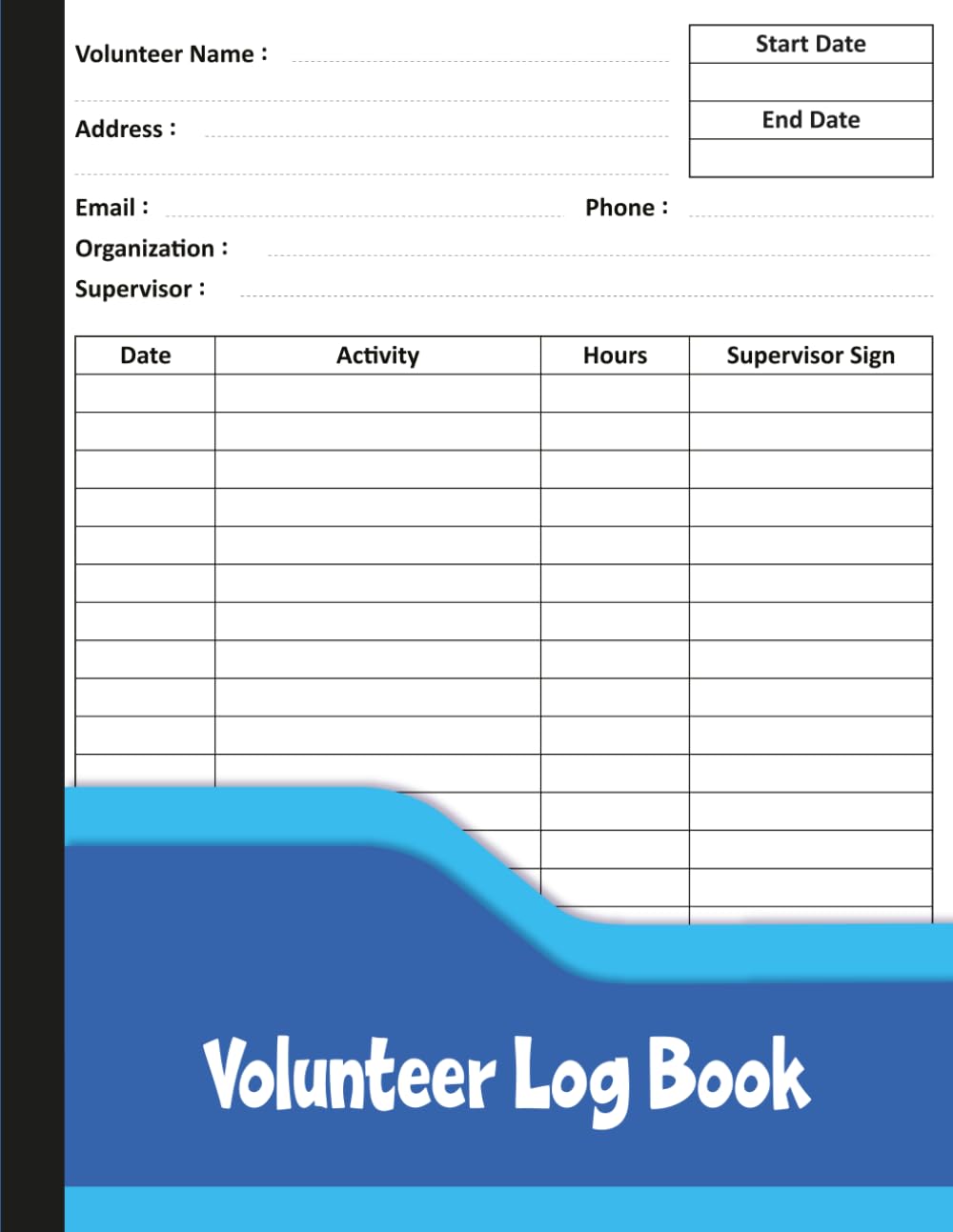 Volunteer Log Book: Service Hours Tracker to Record Organizations, Activities, Dates & Supervisor Signatures. baixar o livro de graça