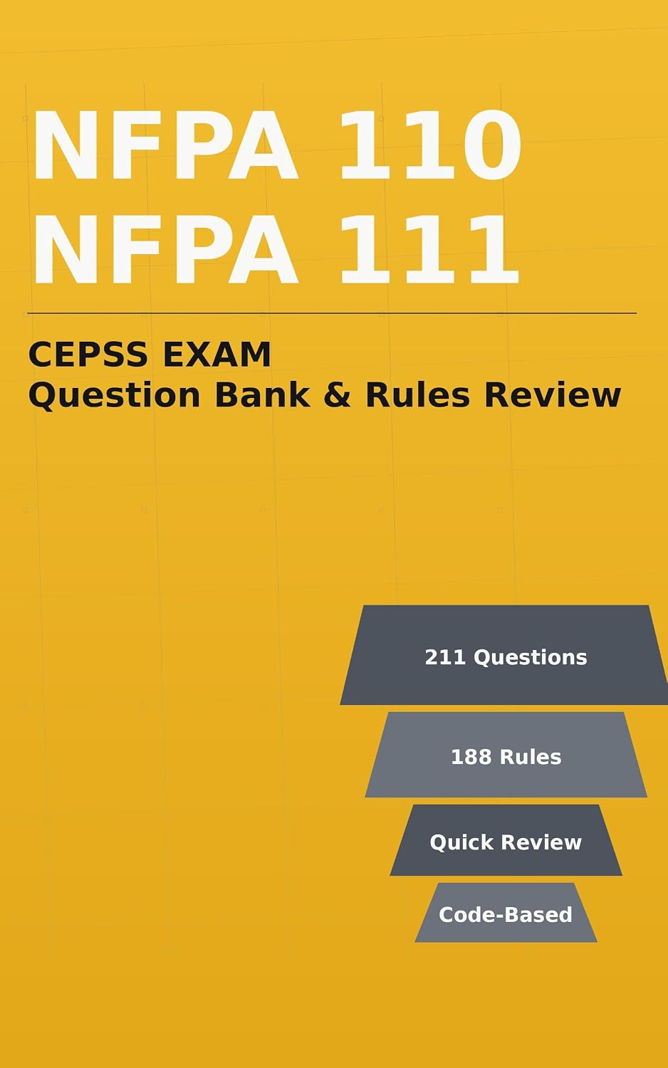 CEPSS EXAM PRACTICE: NFPA 110 & NFPA 111 Question Bank and Rules Review (Fire Protection Exam Prep Series) (English Edition) baixar o livro de graça