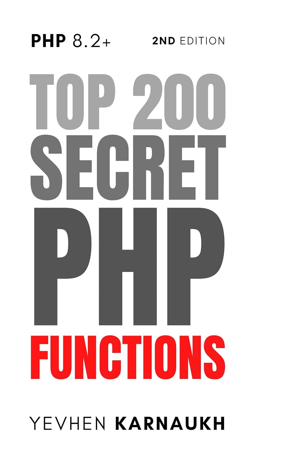 ler totalmente Top 200 Secret PHP Functions: Proven in real CMS projects: Wordpress, Joomla, Drupal, MODx (English Edition)