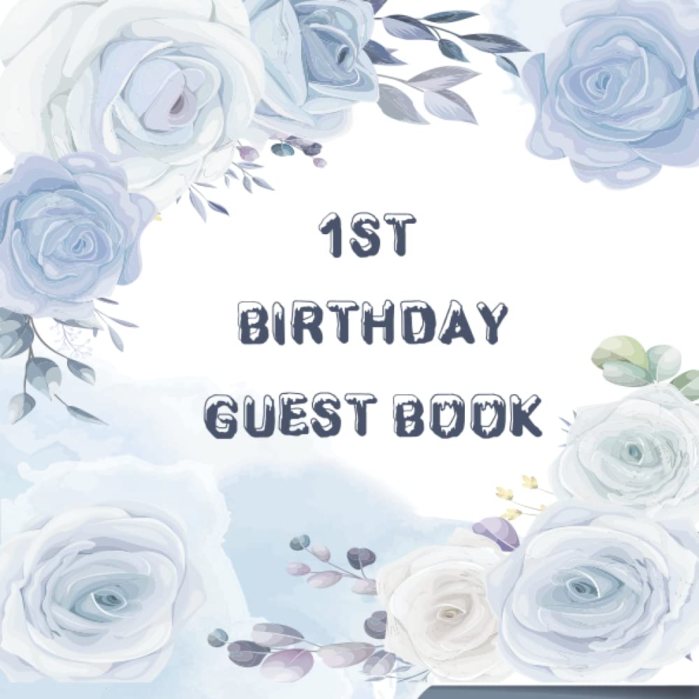 1st Birthday Guest Book: Birthday Celebration Memory Book for Visitors, Family and Friend to Sign and Write in Their Names, Wishes and Addresses. baixar livro de graça