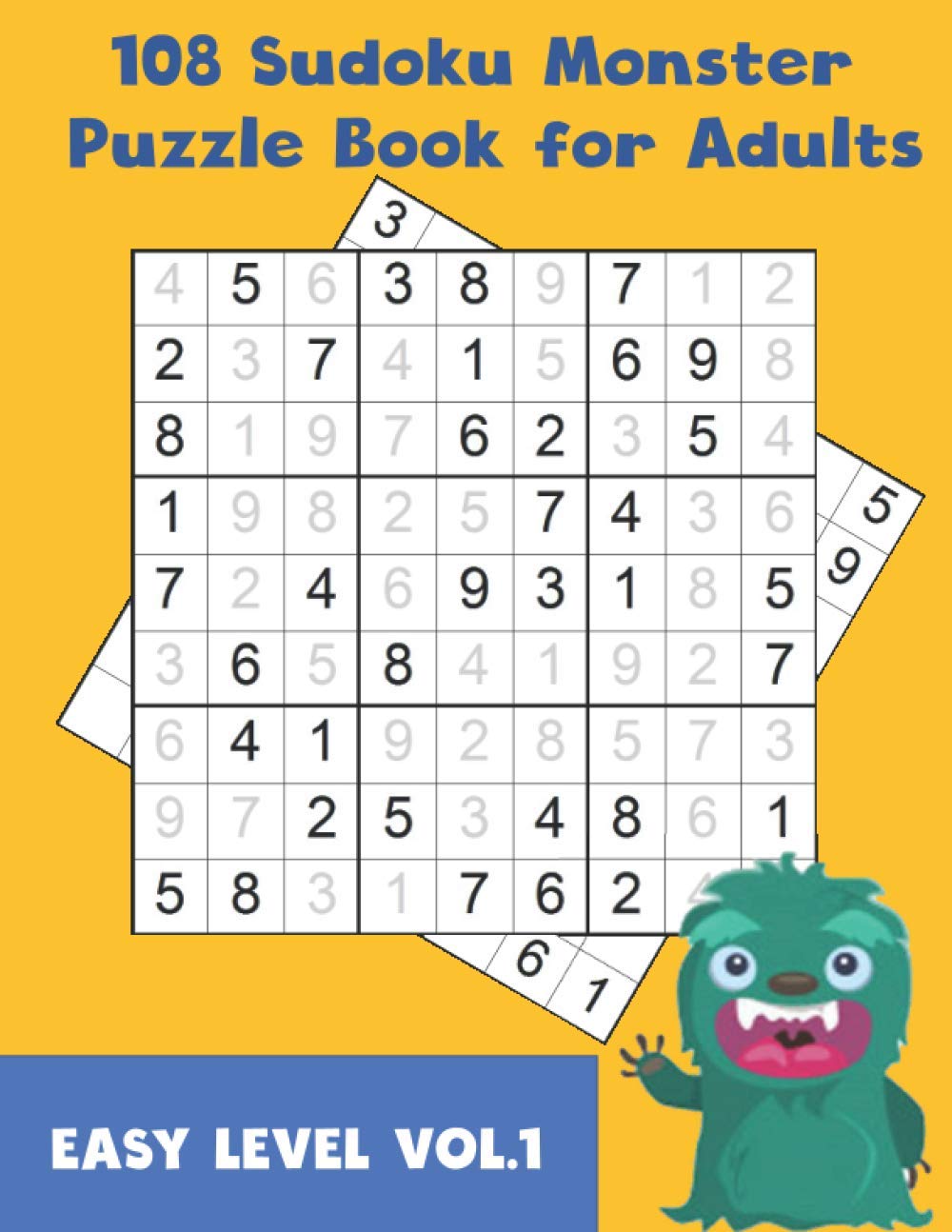 108 Sudoku Monster Puzzle Book for Adults: Sudoku Monster 108 Sudoku large game sheet in Easy level For Hours of Fun and Challenges during Free Time, Volume1, Large Size 8 x 11.5 baixar o livro de graça