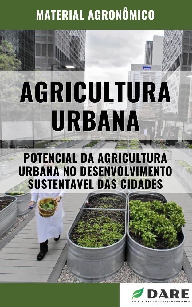ler totalmente AGRICULTURA URBANA | Desenvolvimento sustentavel das cidades