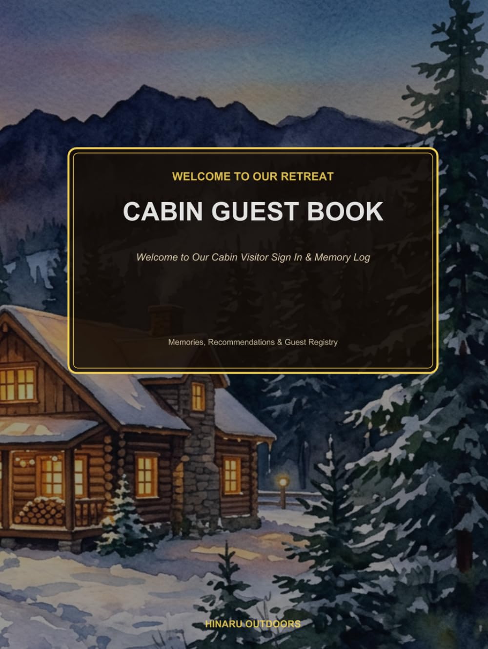 ler totalmente Cabin Guest Book: Welcome to Our Cabin Visitor Sign In & Memory Log