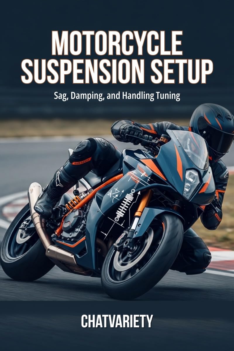 capítulo por capítulo baixar Motorcycle Suspension Setup: Sag, Damping, and Handling Tuning (Motorcycle Maintenance & Riding Series) (English Edition)