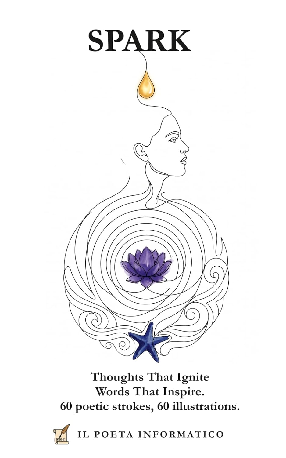 capítulo por capítulo baixar Spark: Thoughts That Ignite Words That Inspire. 60 poetic strokes, 60 illustrations.