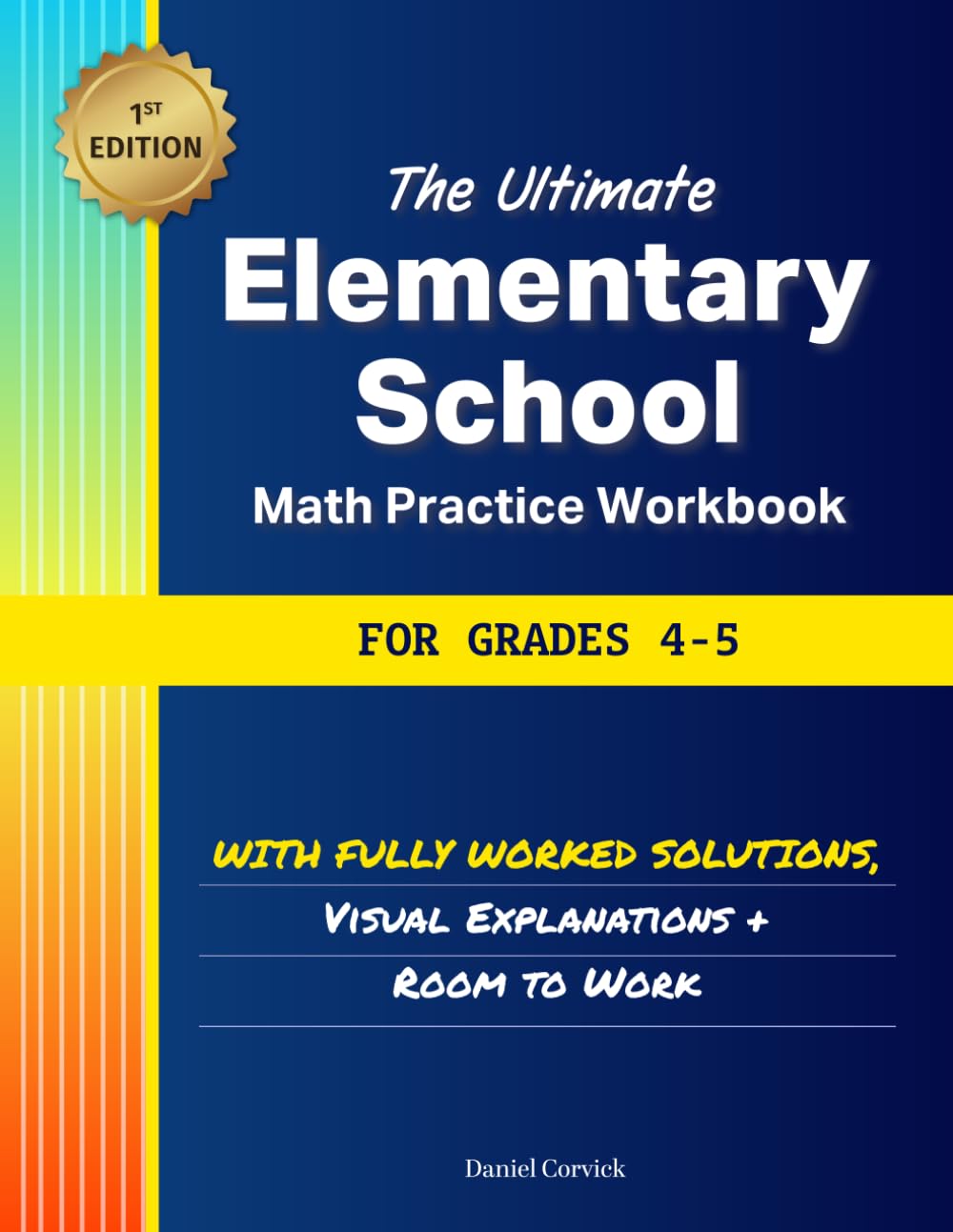 capítulo por capítulo baixar The Ultimate Elementary School Math Practice Workbook for Grades 4-5: With Fully Worked Solutions, Visual Explanations and Room to Work