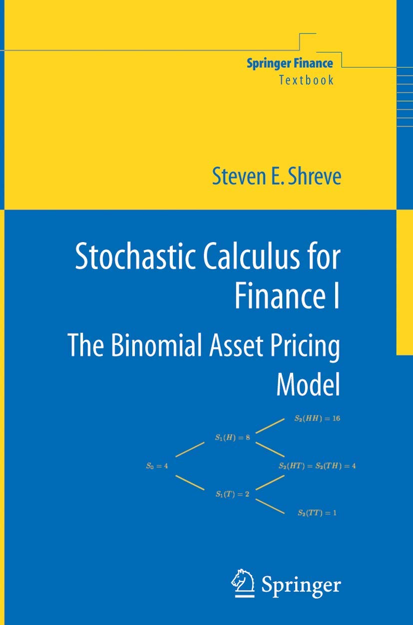 ler totalmente Stochastic Calculus for Finance I: The Binomial Asset Pricing Model
