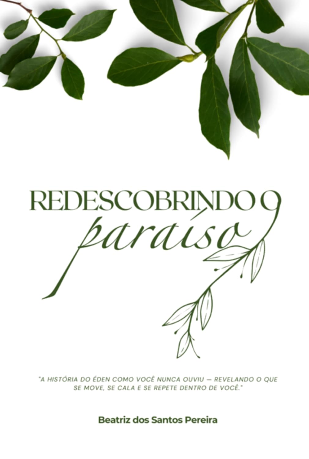 Redescobrindo O Paraíso - Edição Especial: Três Livros Em Um baixar o livro de graça