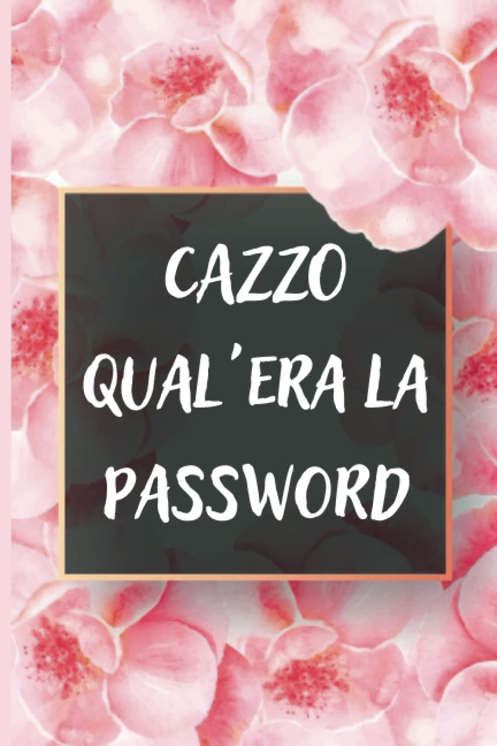 CAZZO qual'era la password: Organizzatore discreto di password Internet con schede A-Z stampate.(106 pagine,6x9 inch) (Italian Edition) baixar o livro de graça