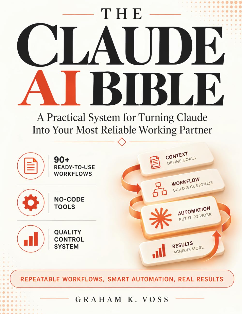 capítulo por capítulo baixar The Claude AI Bible: A Practical System for Turning Claude Into Your Most Reliable Working Partner | Repeatable Workflows, Smart Automation, Real Results