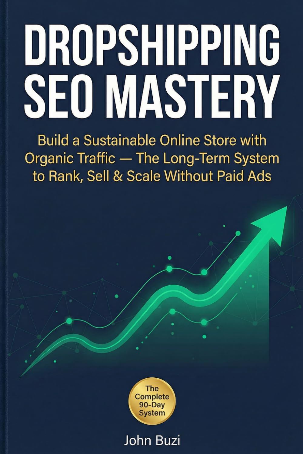 ler totalmente Dropshipping SEO Mastery: Build a Sustainable Online Store with Organic Traffic - The Long-Term System to Rank, Sell & Scale Without Paid Ads