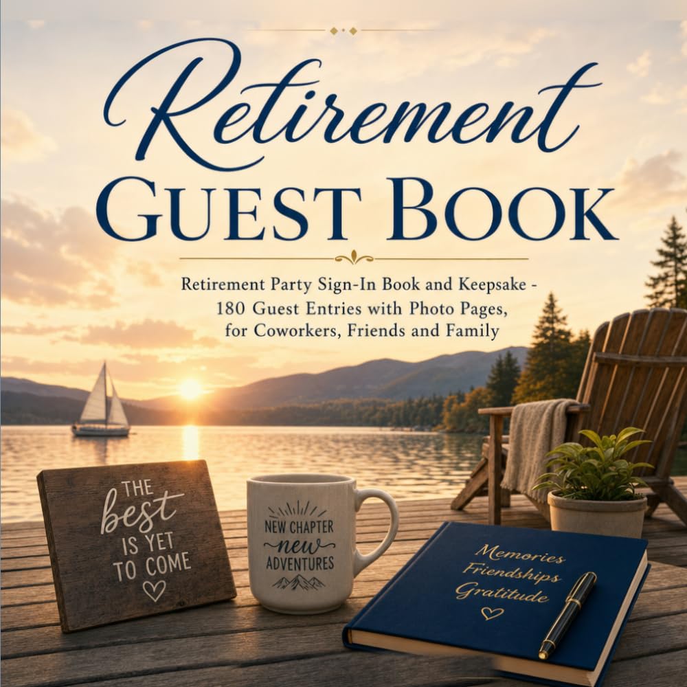 capítulo por capítulo baixar Retirement Guest Book: Sign-In Keepsake with 180 Guest Entries, Photo Pages and Name Index, for Coworkers, Friends and Family