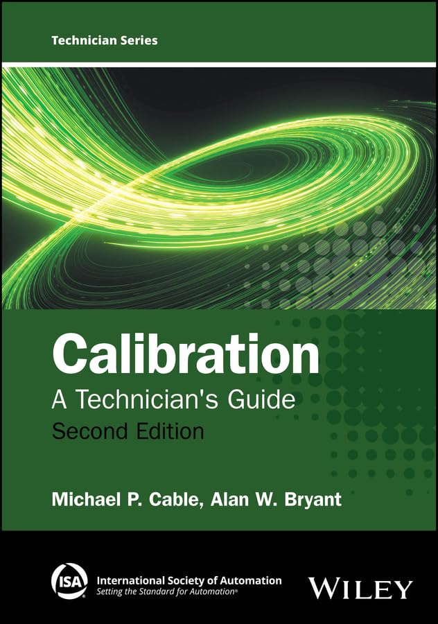 ler totalmente Calibration: A Technician's Guide (Wiley - ISA Press Technician Series) (English Edition)