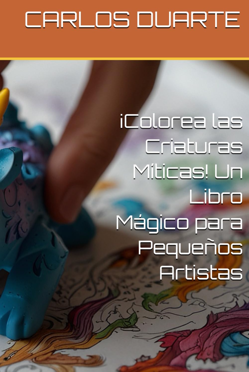 ¡Colorea las Criaturas Míticas! Un Libro Mágico para Pequeños Artistas (Spanish Edition) baixar o livro de graça