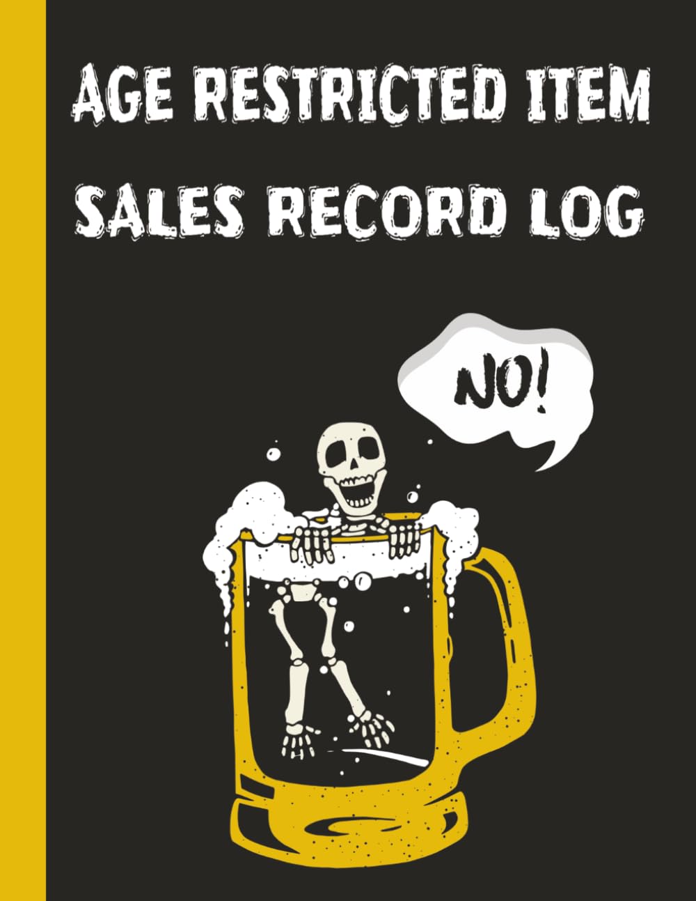 Refusal Book - Age Restricted Item Sales Record Log: Tobacco, OTC Medicines, Lottery & Alcohol Compliance Sign Notebook baixar livro de graça
