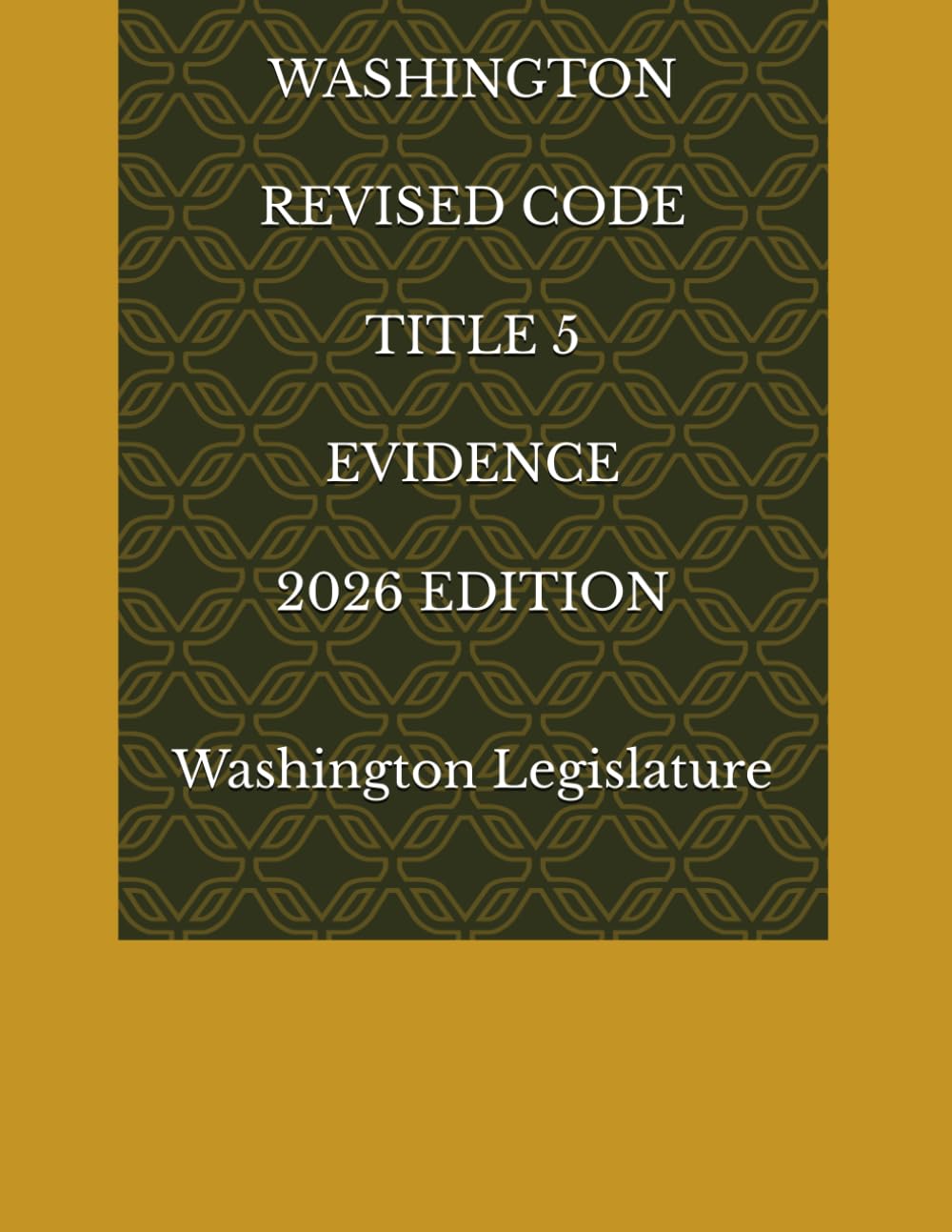 WASHINGTON REVISED CODE TITLE 5 EVIDENCE 2026 EDITION baixar livro de graça