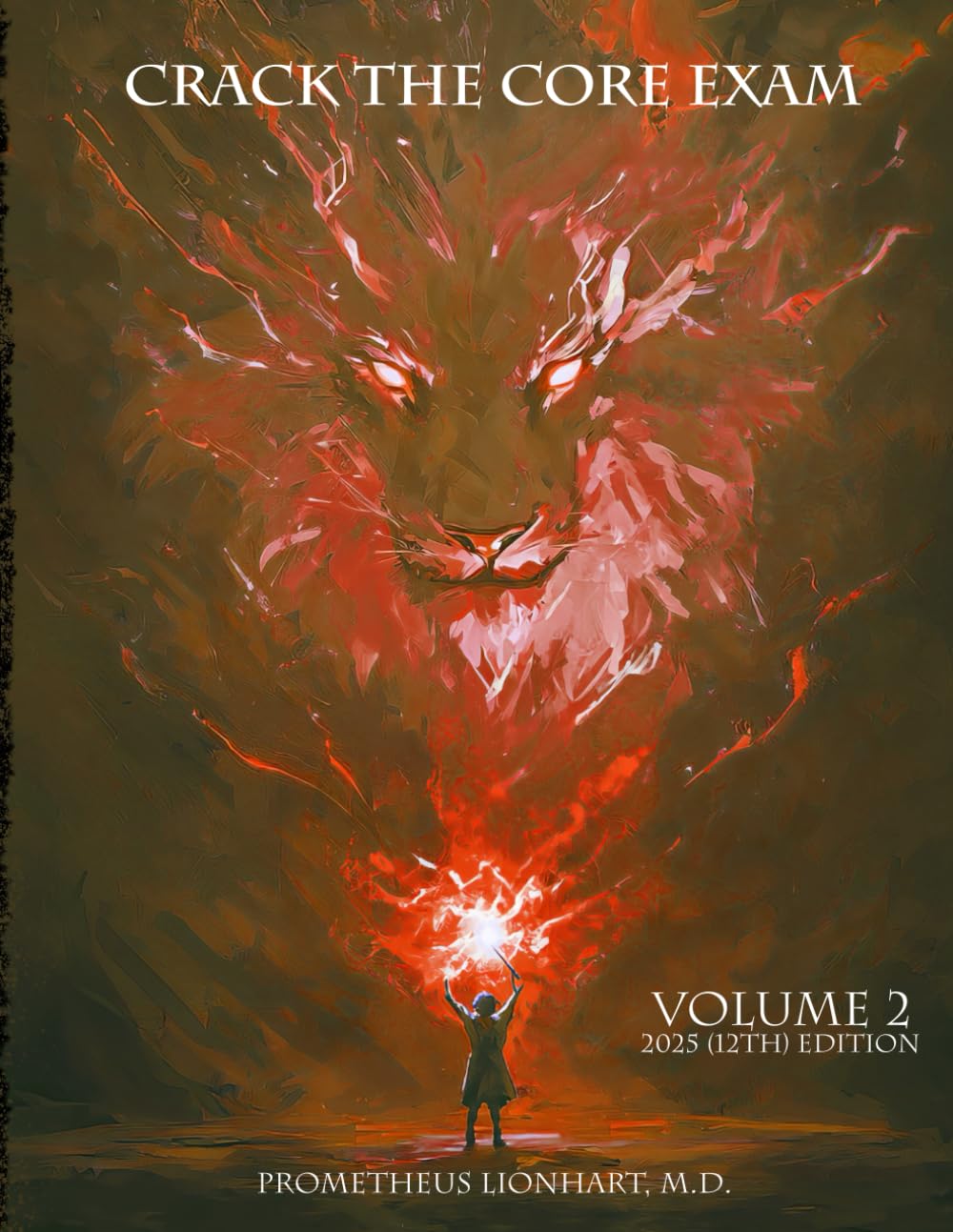 CRACK THE CORE EXAM - VOLUME 2: 12th Edition (2025) baixar livro de graça