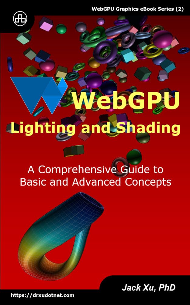 ler totalmente WebGPU Lighting and Shading:: A Comprehensive Guide to Basic and Advanced Concepts (English Edition)