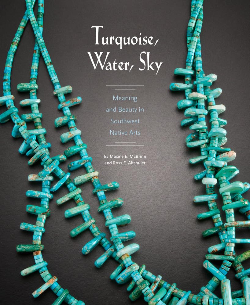 Turquoise, Water, Sky: Meaning and Beauty in Southwest Native Arts baixar o livro de graça
